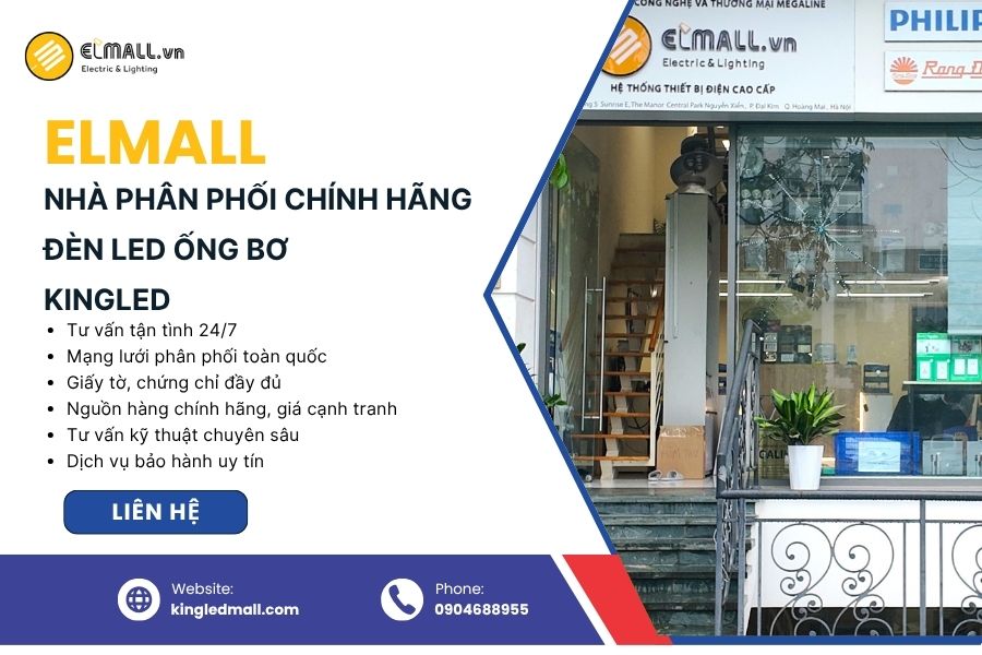 Elmall phân phối chính hãng đèn LED ống bơ KingLED, giao nhanh, đủ pháp lý, giá cạnh tranh toàn quốc