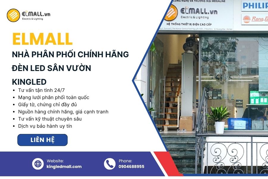 Elmall phân phối chính hãng đèn LED sân vườn KingLED, giao nhanh, đủ pháp lý, giá cạnh tranh toàn quốc