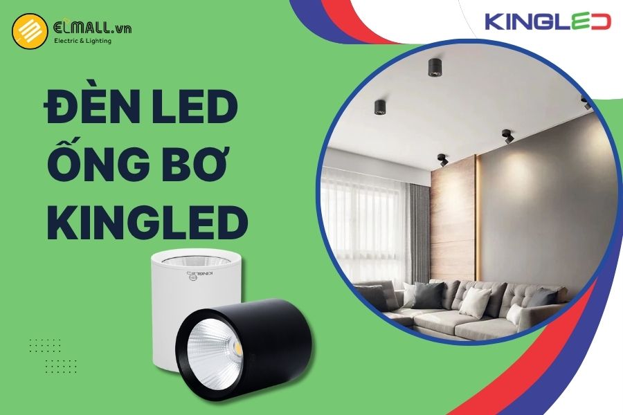 Đèn LED ống bơ KingLED giải pháp chiếu sáng rọi điểm hiện đại – đèn LED ống bơ mang đến ánh sáng tập trung, tôn lên vẻ đẹp của không gian và sản phẩm trưng bày.