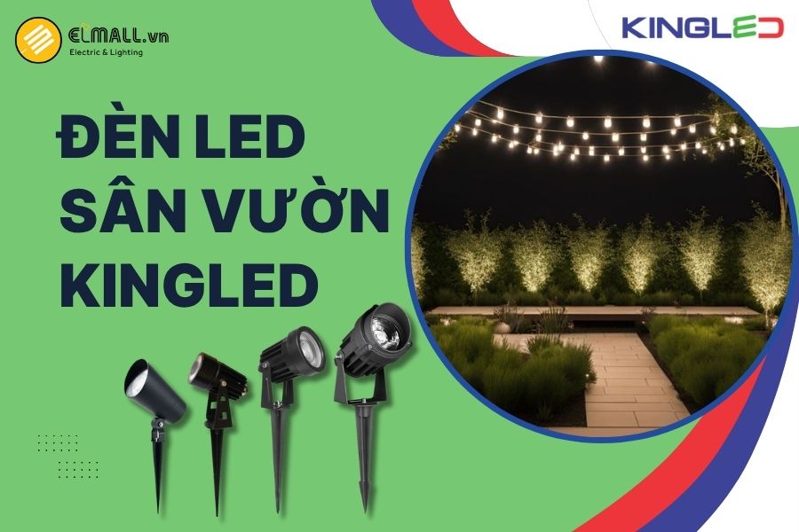 Đèn LED sân vườn KingLED giải pháp chiếu sáng ngoài trời hiện đại – đèn LED sân vườn mang đến ánh sáng hài hòa, bền bỉ, giúp tôn lên vẻ đẹp không gian cảnh quan.