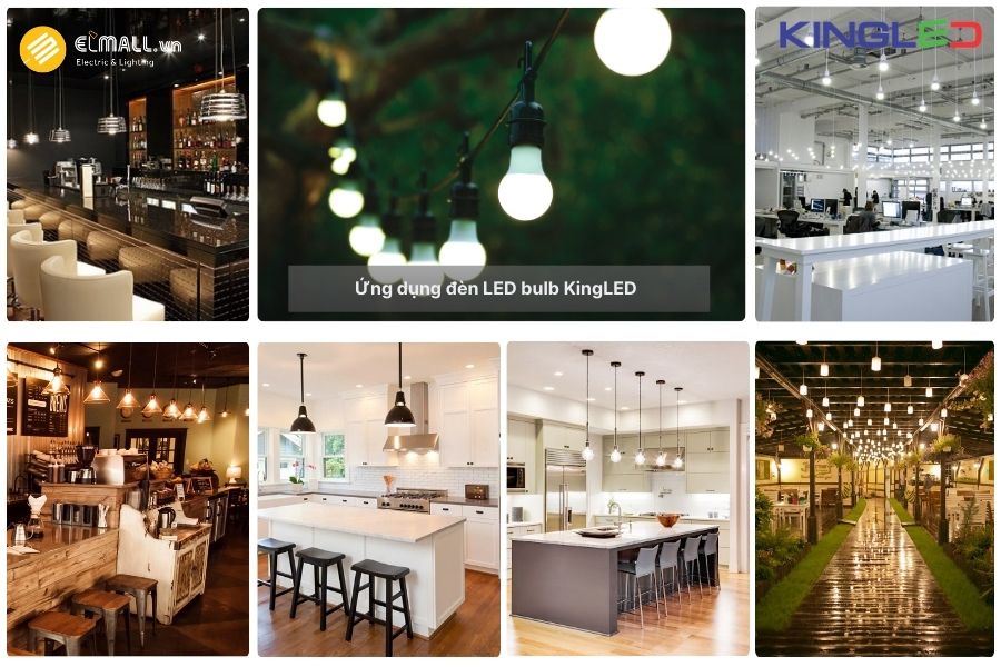 Ứng dụng thực tế của đèn LED Bulb KingLED