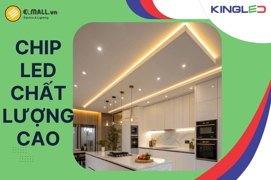 Chip LED chất lượng cao cho ánh sáng mạnh và đồng đều
